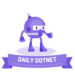 DailyDotnet Weekly wrap - 8th Jan 2023